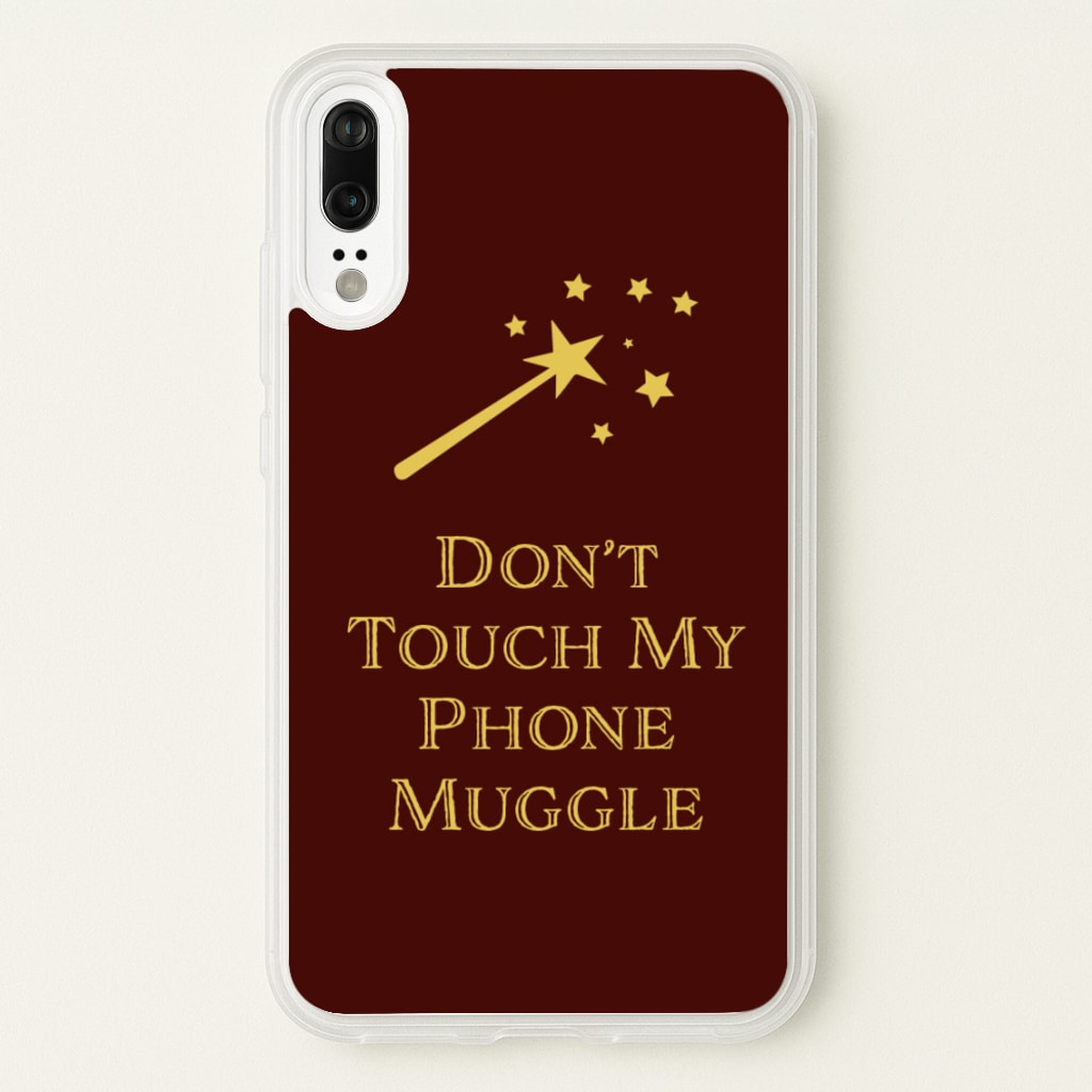 Don't Touch Muggle - Harry Potter - Harry Potter Phone Case for Huawei P20