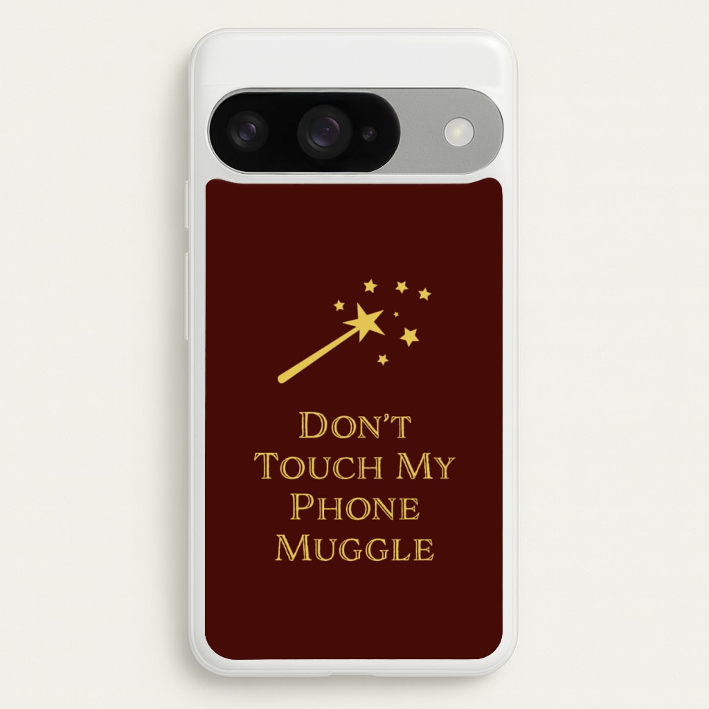 Don't Touch Muggle - Harry Potter Phone Case for Google Pixel 10 / 10 Pro