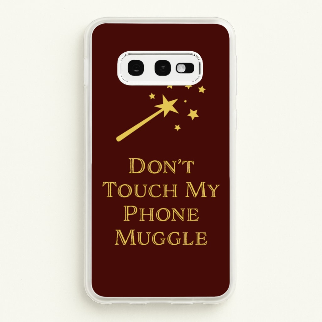 Don't Touch Muggle - Harry Potter - Harry Potter Phone Case for Galaxy S10e