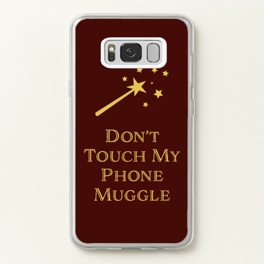 Don't Touch Muggle - Harry Potter - Harry Potter Phone Case for Galaxy S8 Plus