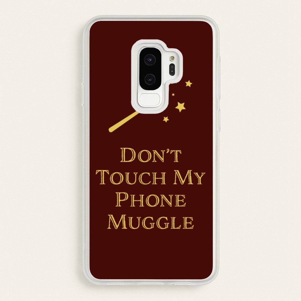 Don't Touch Muggle - Harry Potter - Harry Potter Phone Case for Galaxy S9 Plus