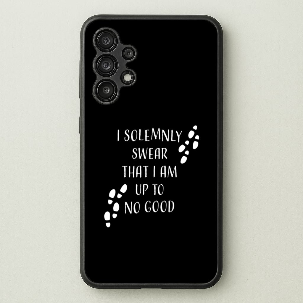 I Solemnly Swear - Harry Potter Phone Case for Galaxy A13