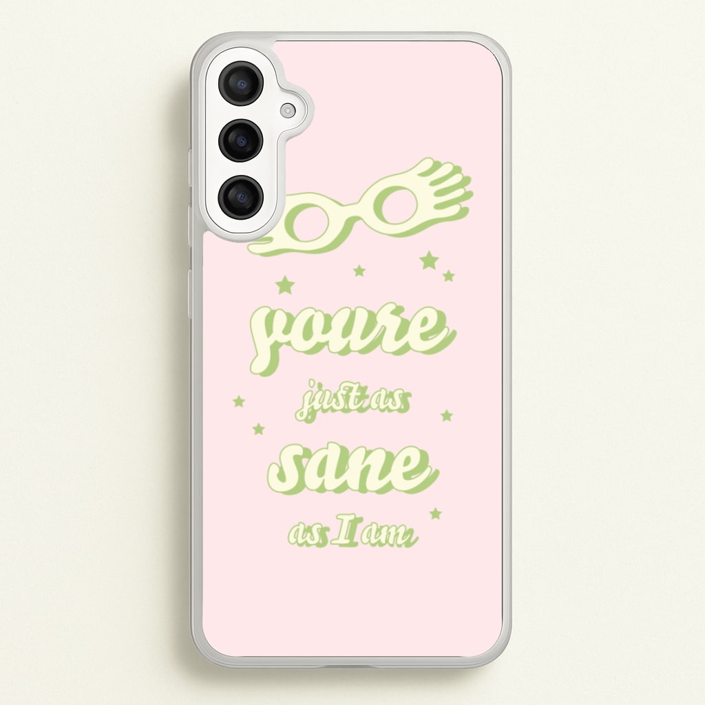 You're Just As Sane As I Am - Harry Potter Phone Case for Galaxy A36