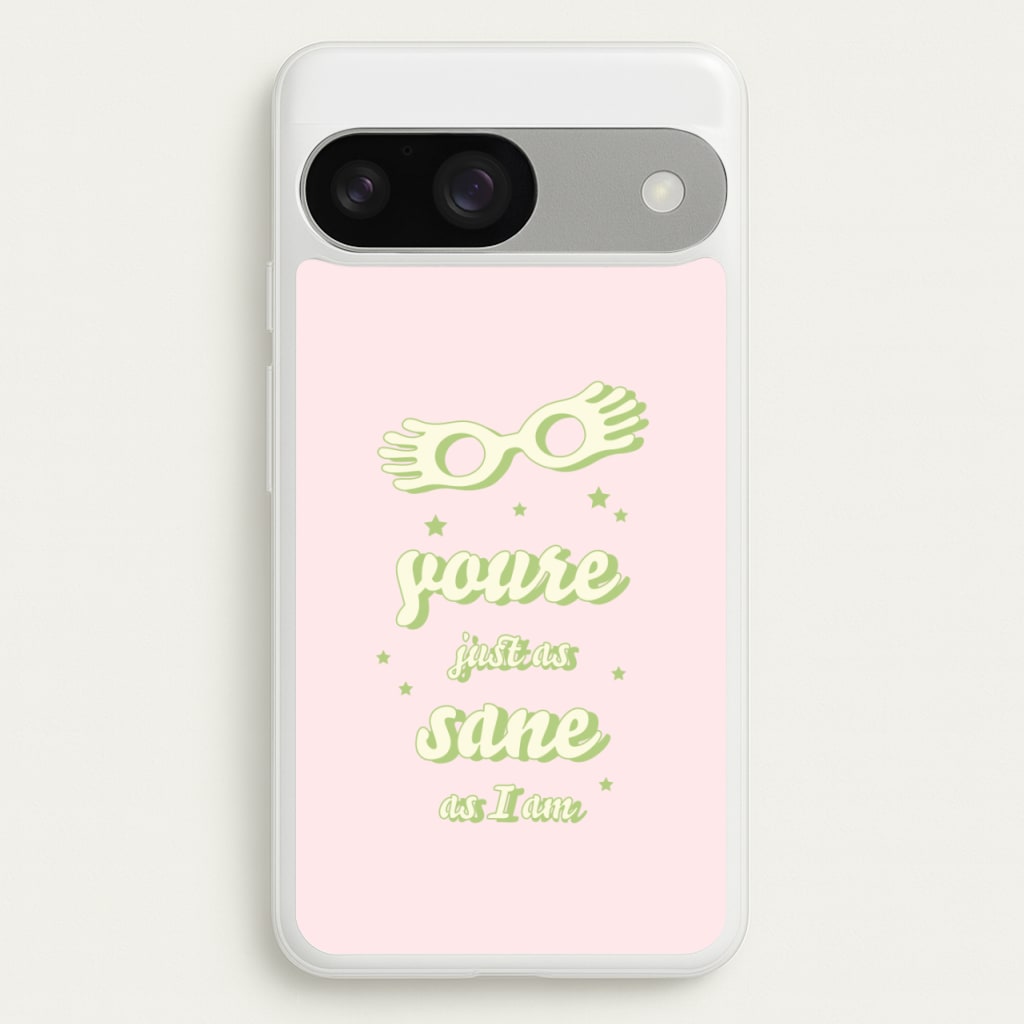 You're Just As Sane As I Am - Harry Potter Phone Case for Google Pixel 9 / 9 Pro