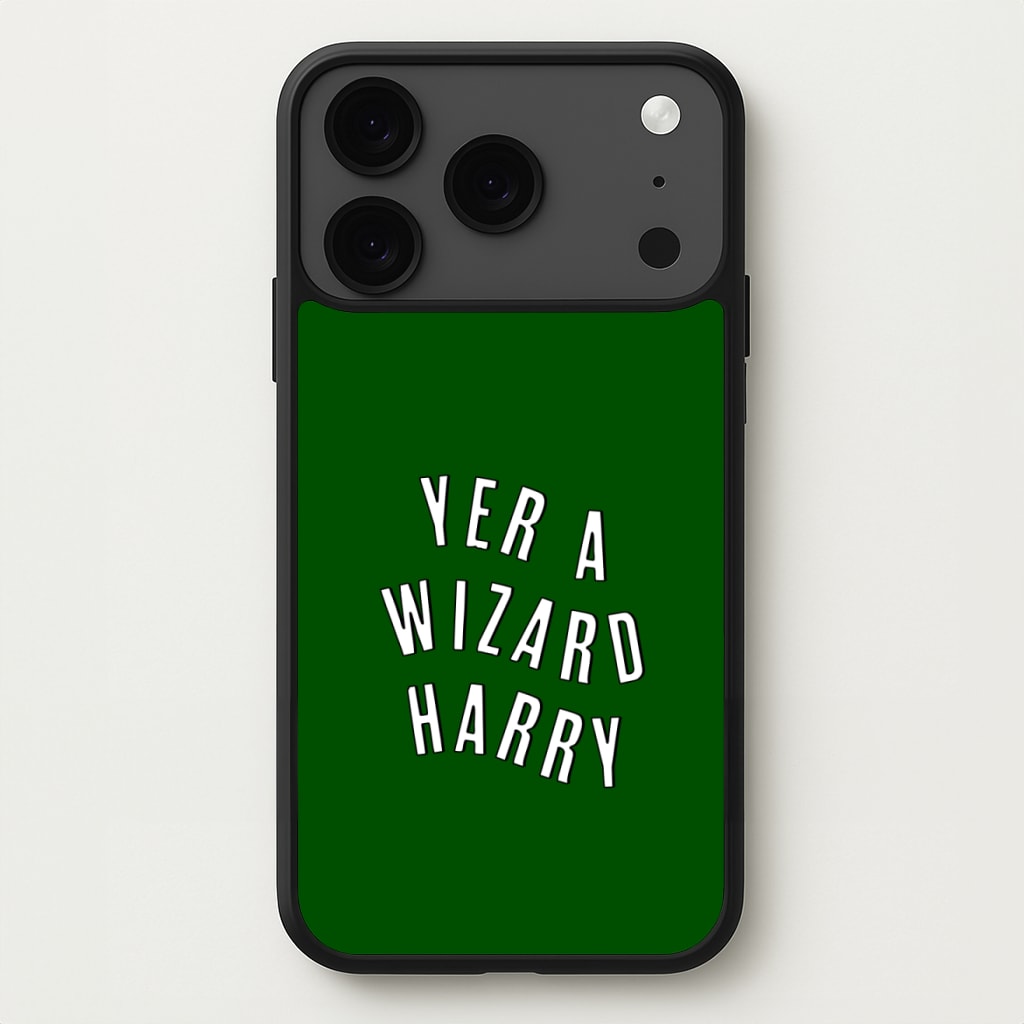 Green Yer A Wizard Harry Phone Case for iPhone 17 Pro Max