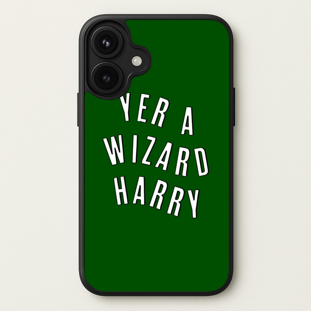 Green Yer A Wizard Harry Phone Case for iPhone 17