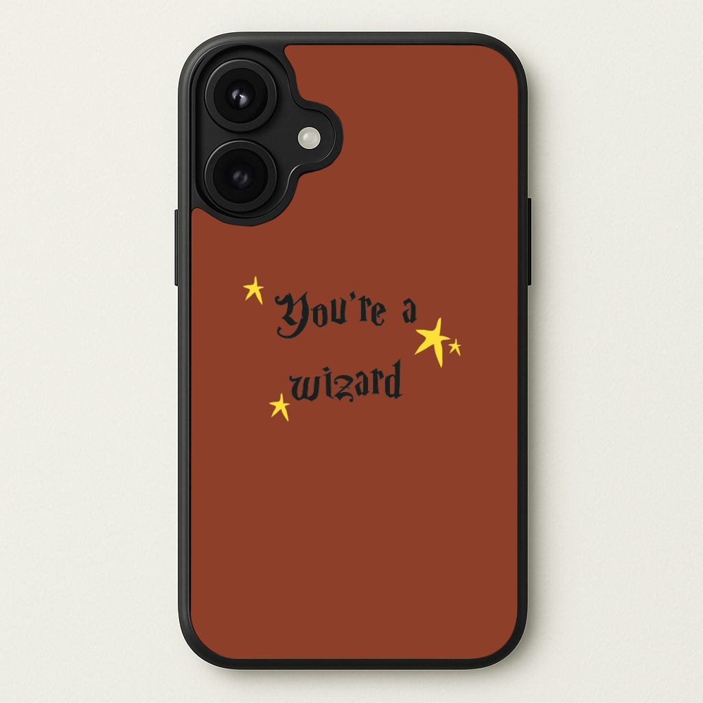 You're A Wizard Phone Case for iPhone 17