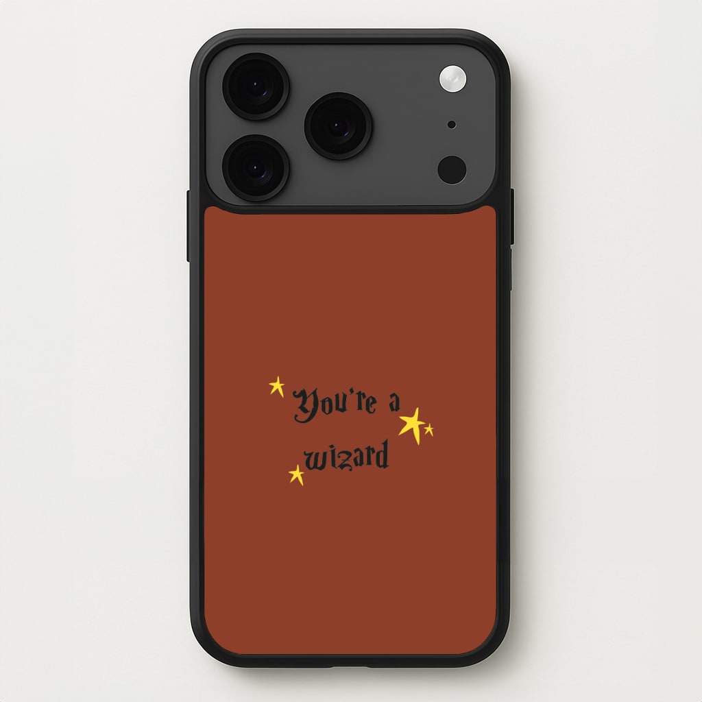 You're A Wizard Phone Case for iPhone 17 Pro