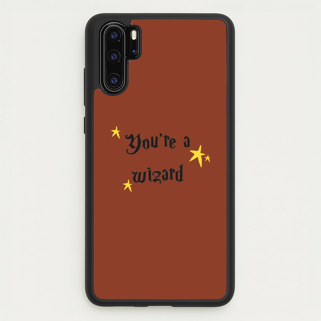 You're A Wizard - Hogwarts Legacy Phone Case for Huawei P30 Pro