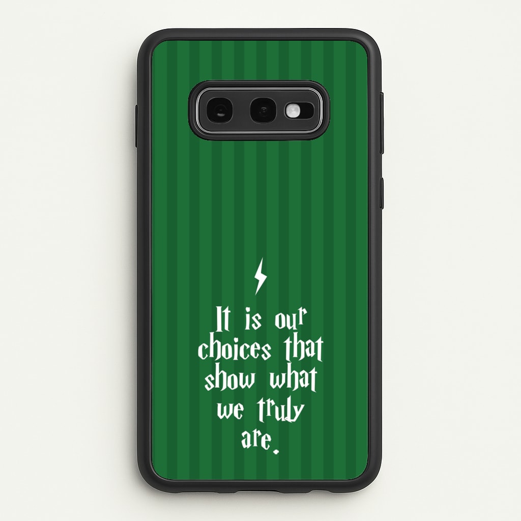 It Is Our Choices - Harry Potter Phone Case for Galaxy S10e