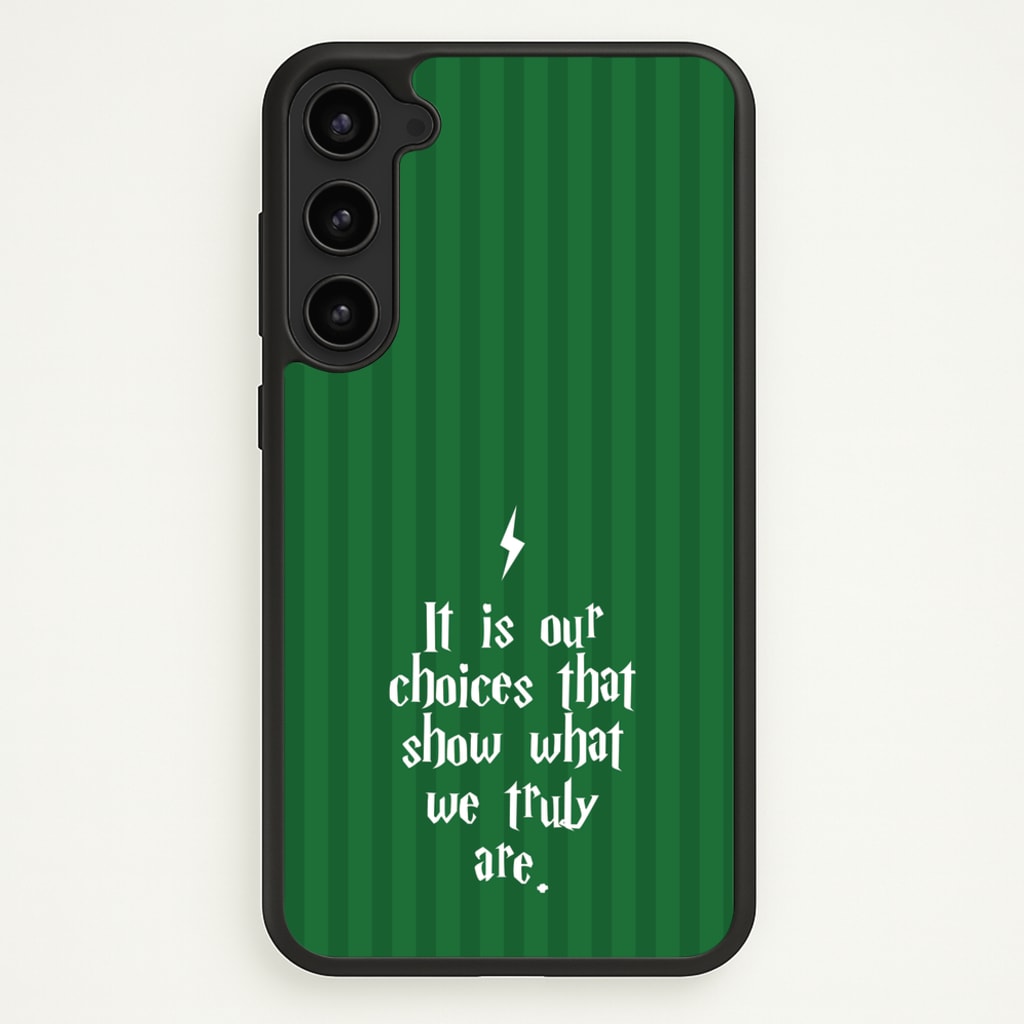 It Is Our Choices - Harry Potter Phone Case for Galaxy S23