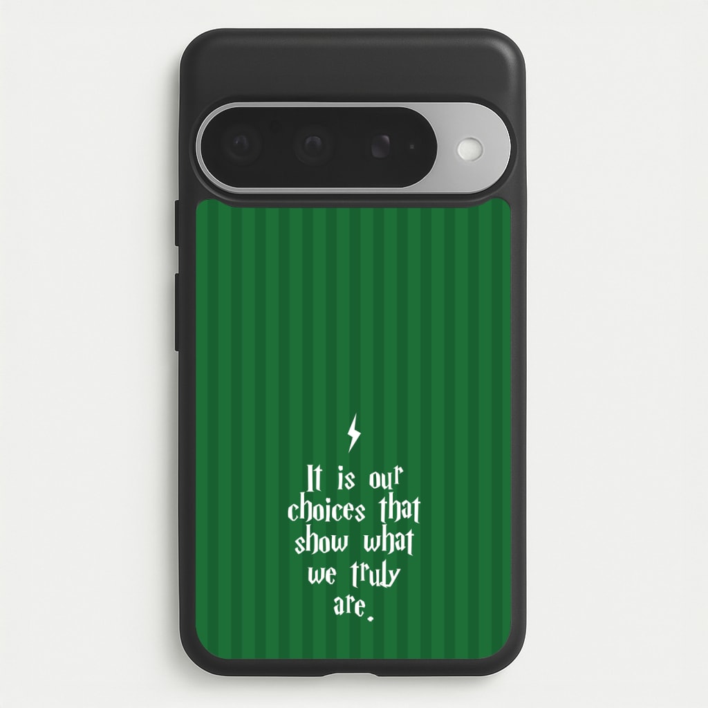 It Is Our Choices Phone Case for Google Pixel 10 Pro XL