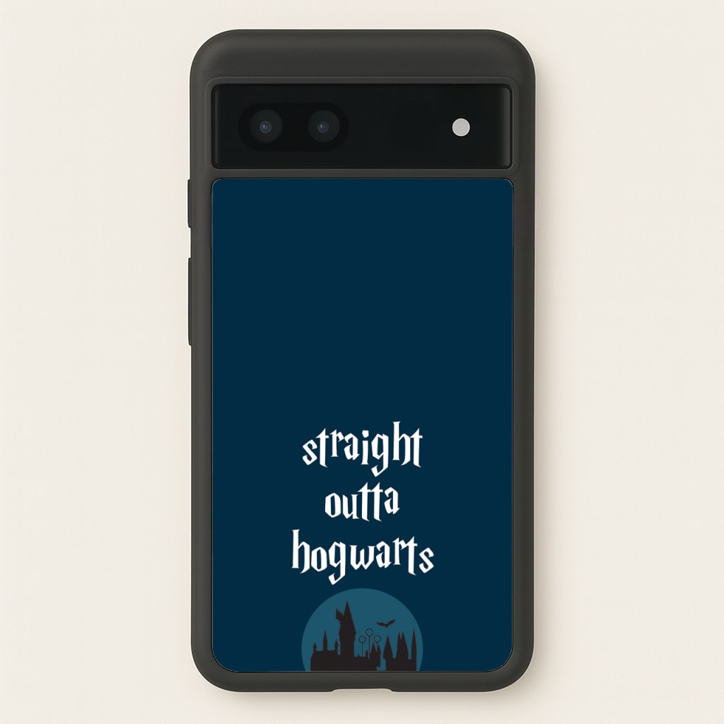 Straight Outta Hogwarts - Harry Potter Phone Case for Google Pixel 7a