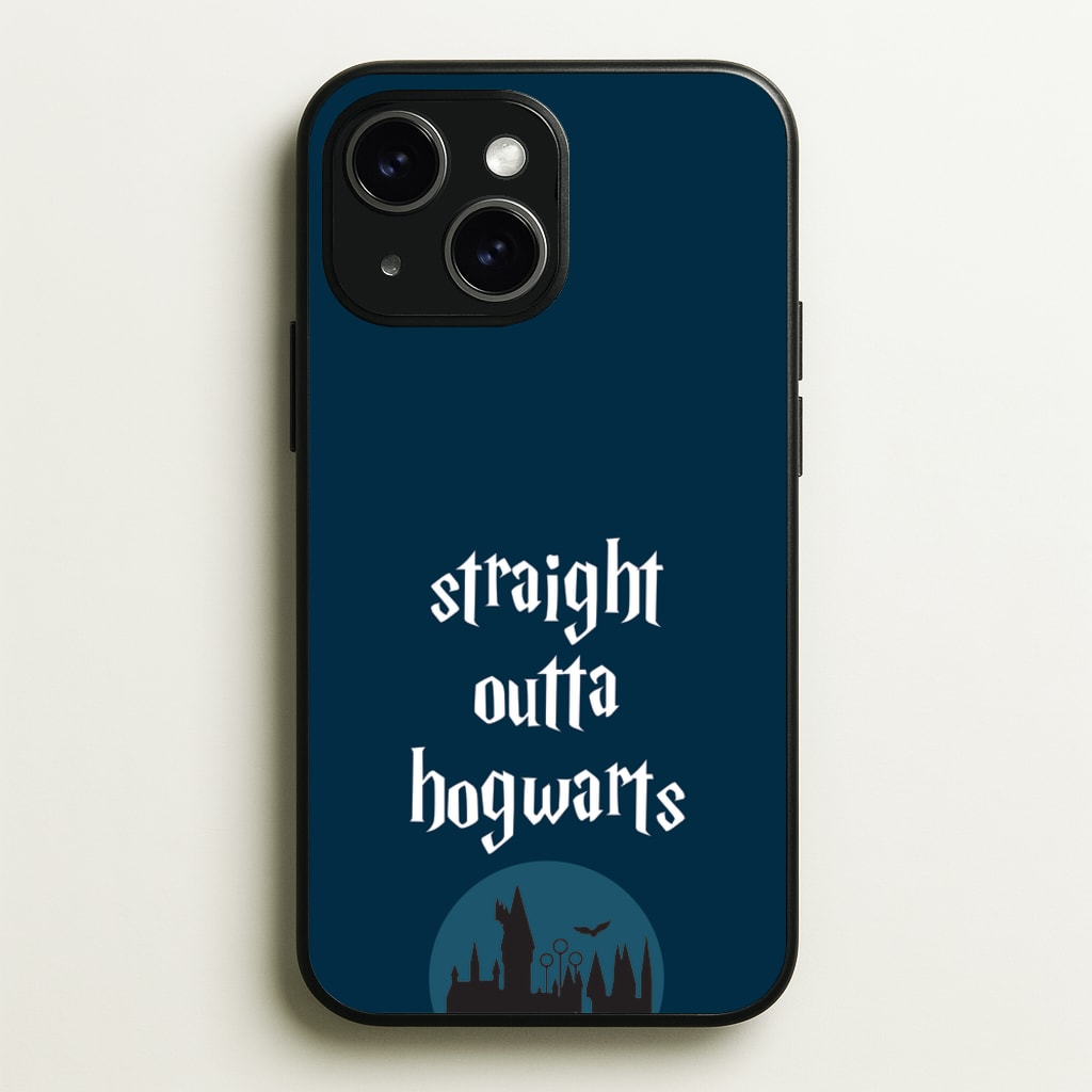 Straight Outta Hogwarts - Harry Potter Phone Case for iPhone 15