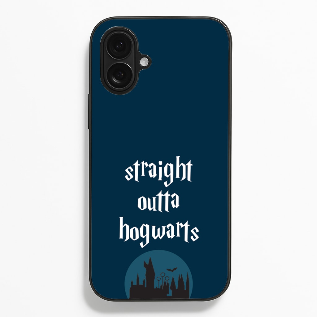 Straight Outta Hogwarts - Harry Potter Phone Case for iPhone 16 Plus