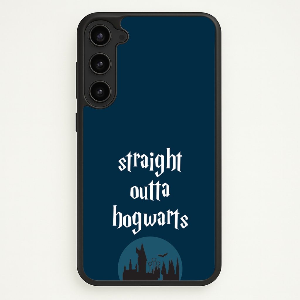 Straight Outta Hogwarts - Harry Potter Phone Case for Galaxy S23 Plus