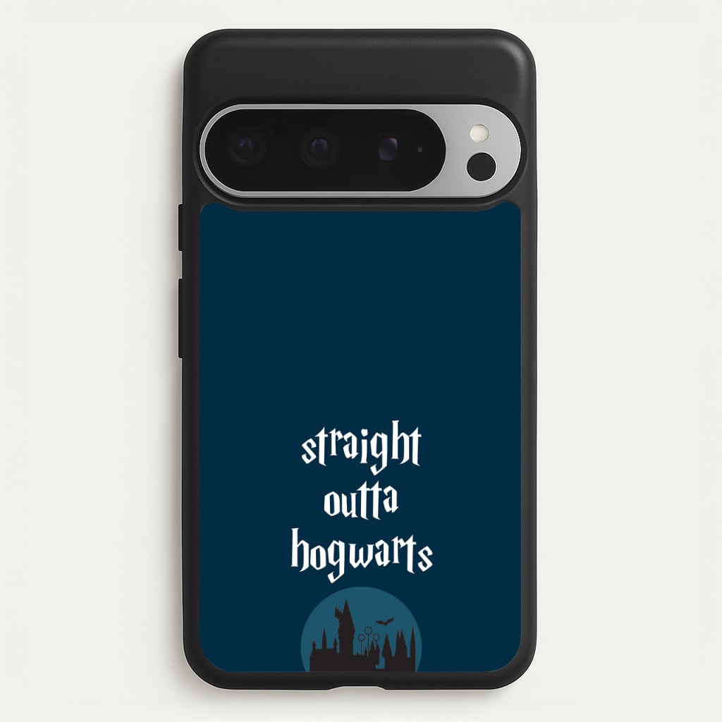 Straight Outta Hogwarts - Harry Potter Phone Case for Google Pixel 9 Pro XL