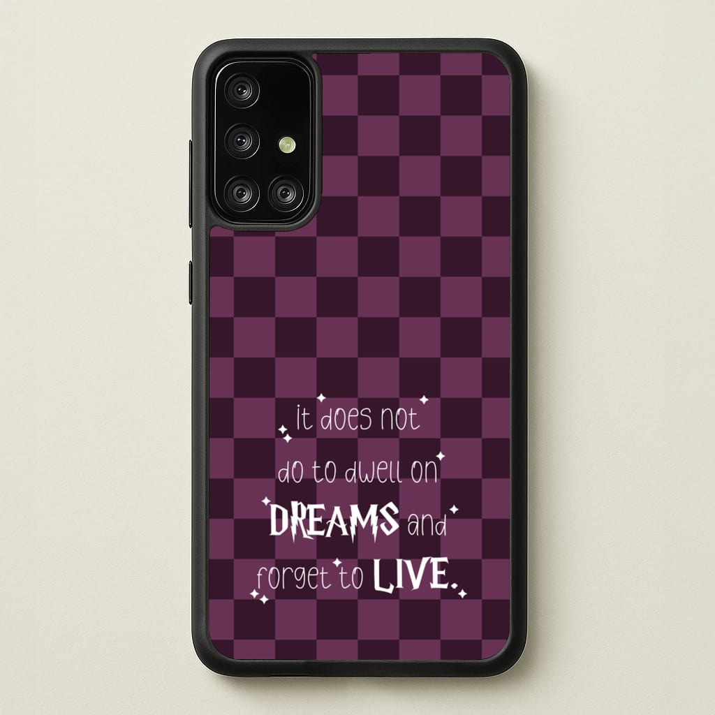 It Does Not To Dwell - Harry Potter Phone Case for Galaxy A71