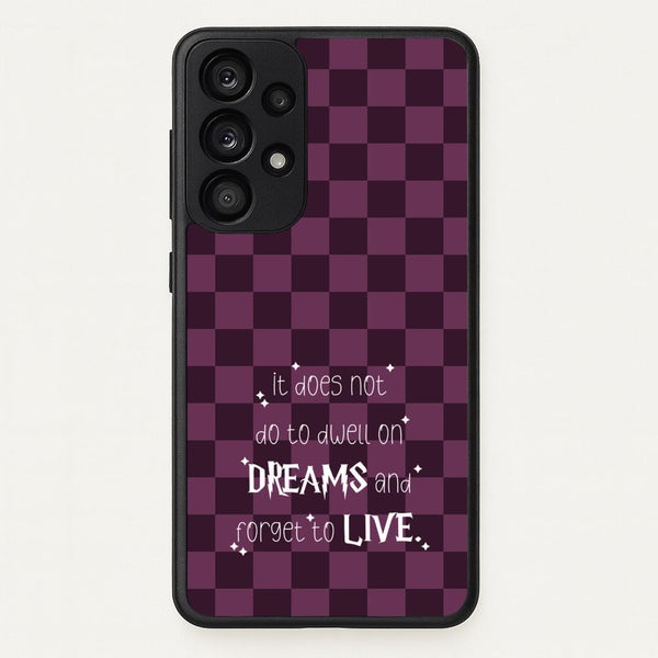 It Does Not To Dwell - Harry Potter Phone Case for Galaxy A33