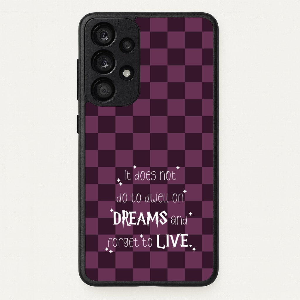 It Does Not To Dwell - Harry Potter Phone Case for Galaxy A53