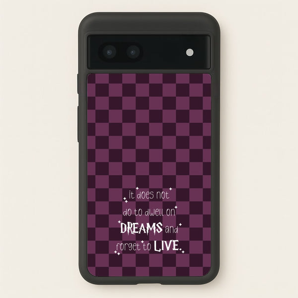 It Does Not To Dwell - Harry Potter Phone Case for Google Pixel 7a
