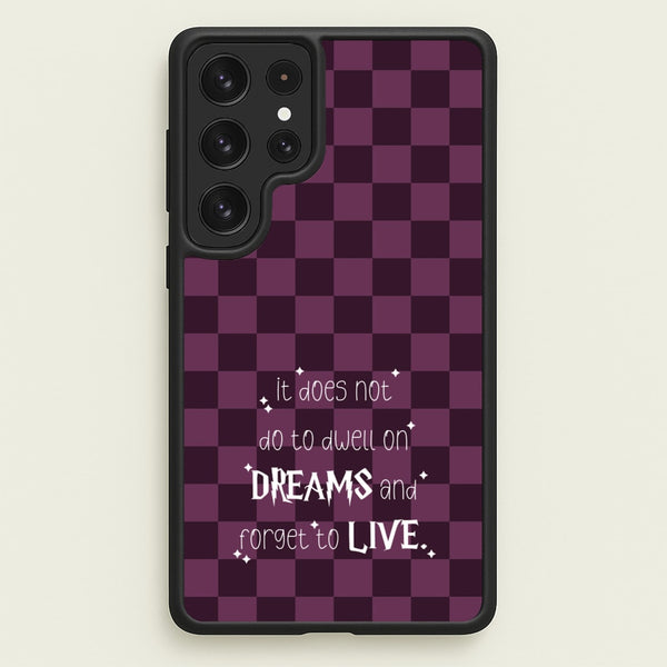 It Does Not To Dwell - Harry Potter Phone Case for Galaxy S22 Ultra