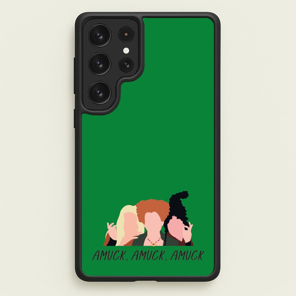 Amuck, Amuck, Amuck - Hocus Halloween - Houcs Pocus Phone Case for Galaxy S22 Ultra