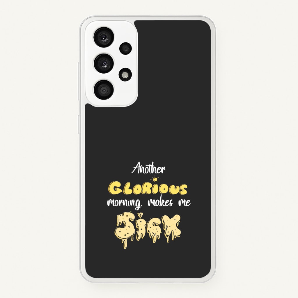 Another Glorious Morning Makes Me Sick - Hocus Halloween - Houcs Pocus Phone Case for Galaxy A33