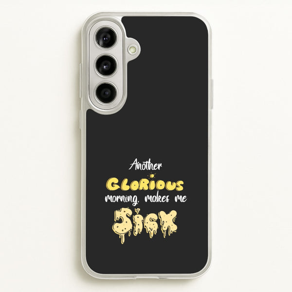 Another Glorious Morning Makes Me Sick - Hocus Halloween - Houcs Pocus Phone Case for Galaxy A56