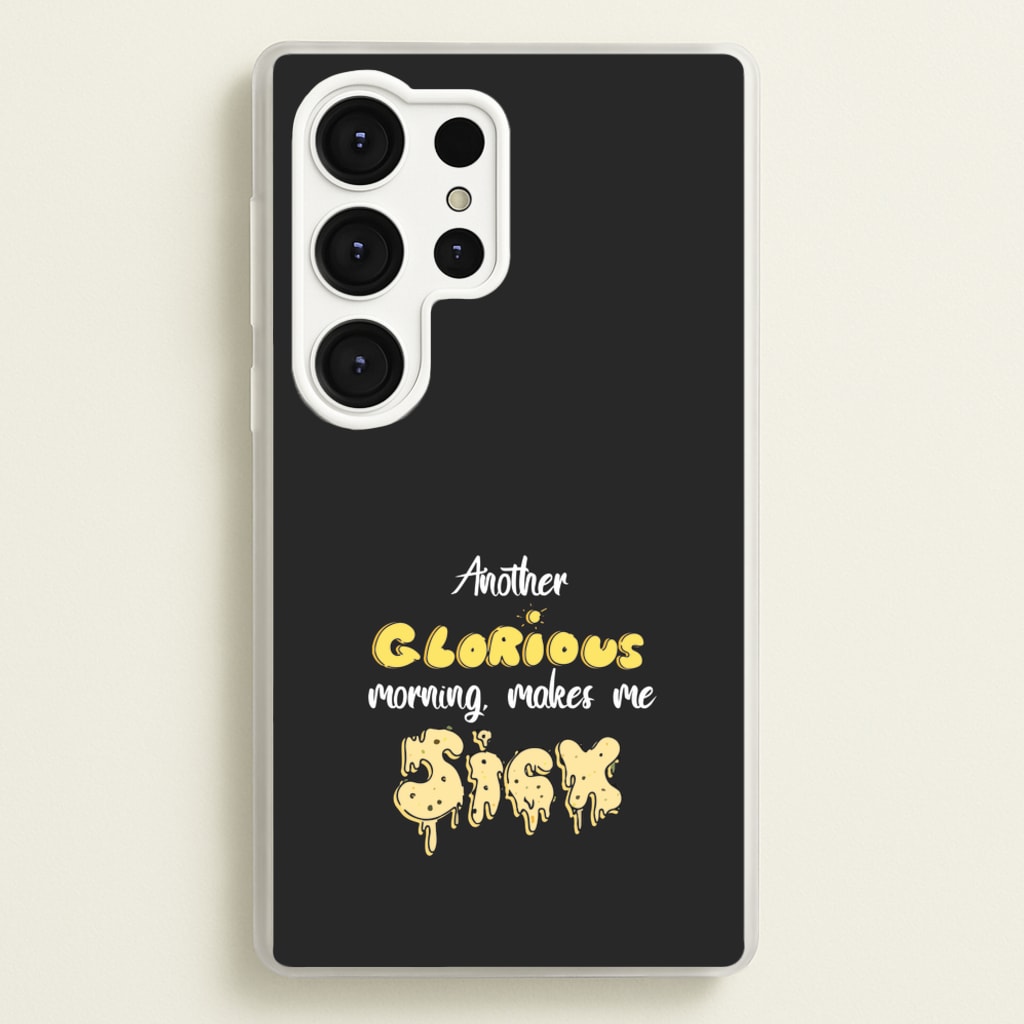 Another Glorious Morning Makes Me Sick - Hocus Halloween - Houcs Pocus Phone Case for Galaxy S25 Ultra