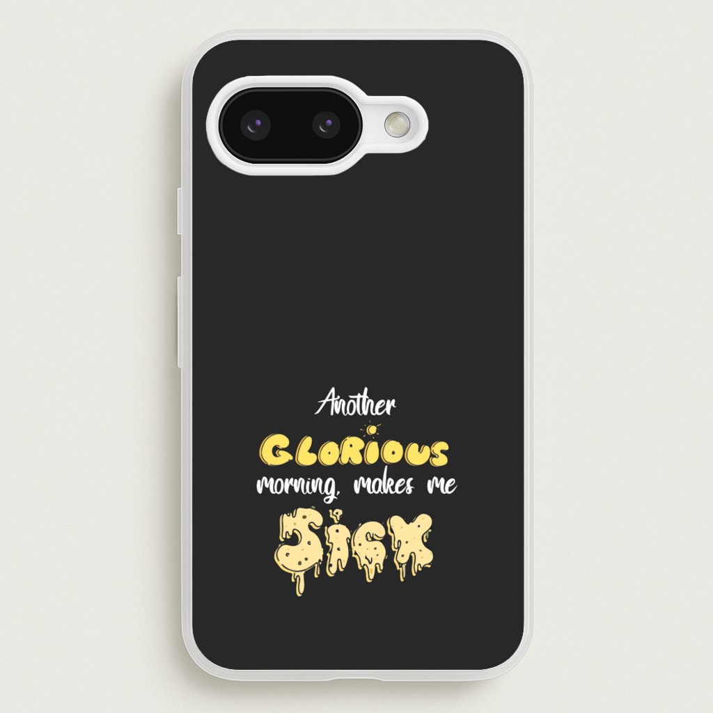 Another Glorious Morning Makes Me Sick - Hocus Halloween - Houcs Pocus Phone Case for Google Pixel 9a