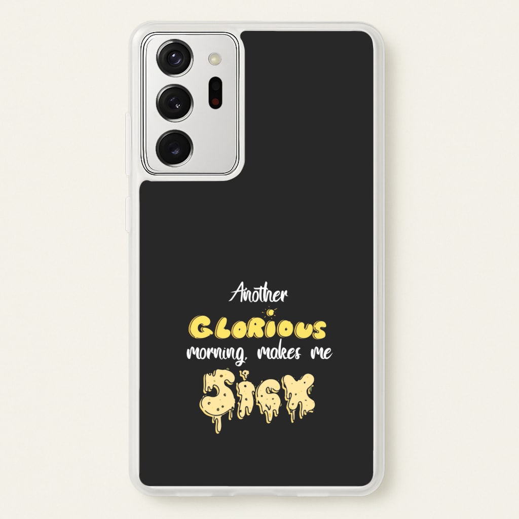 Another Glorious Morning Makes Me Sick - Hocus Halloween - Houcs Pocus Phone Case for Galaxy Note 20 Ultra