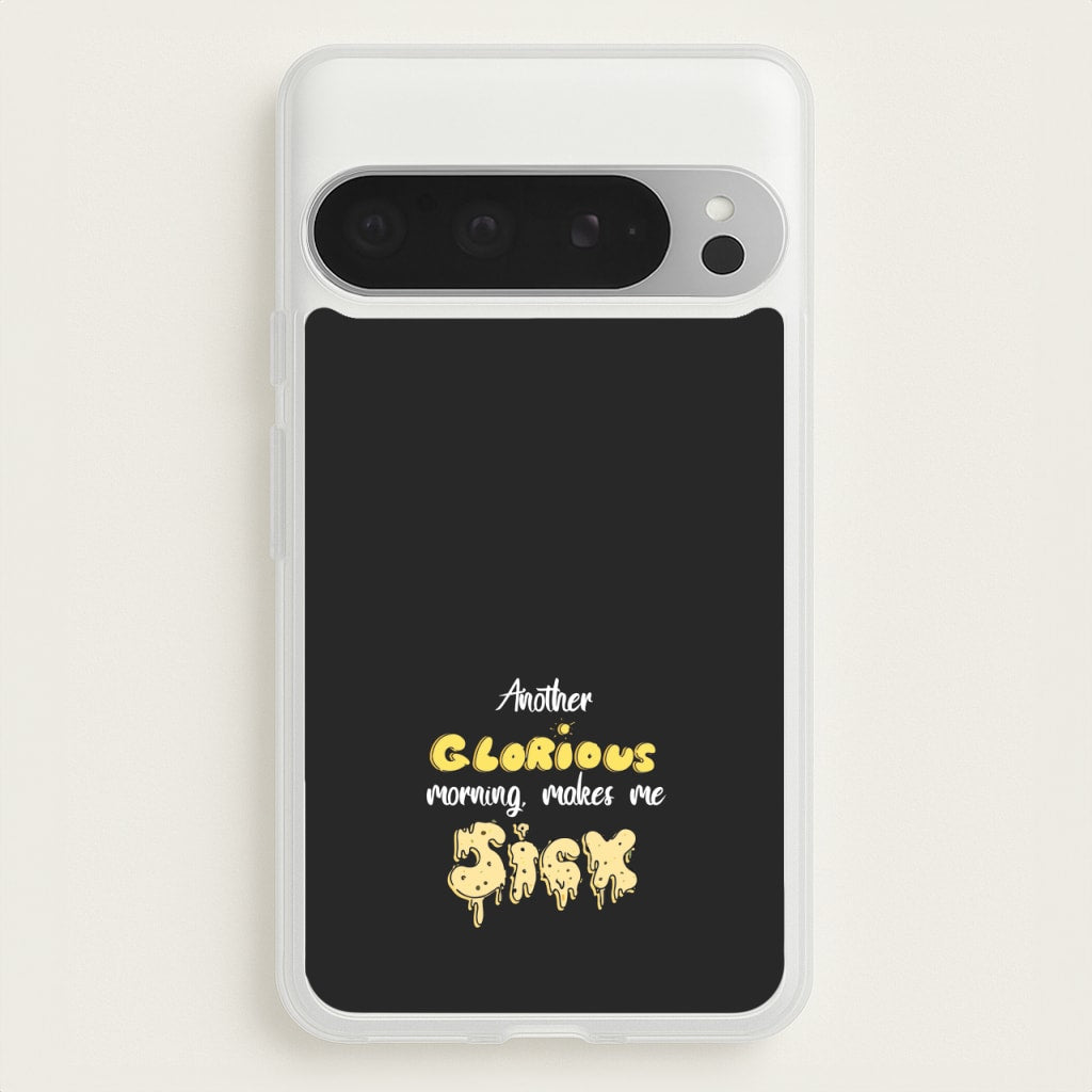 Another Glorious Morning Makes Me Sick - Hocus Halloween - Houcs Pocus Phone Case for Google Pixel 9 Pro XL