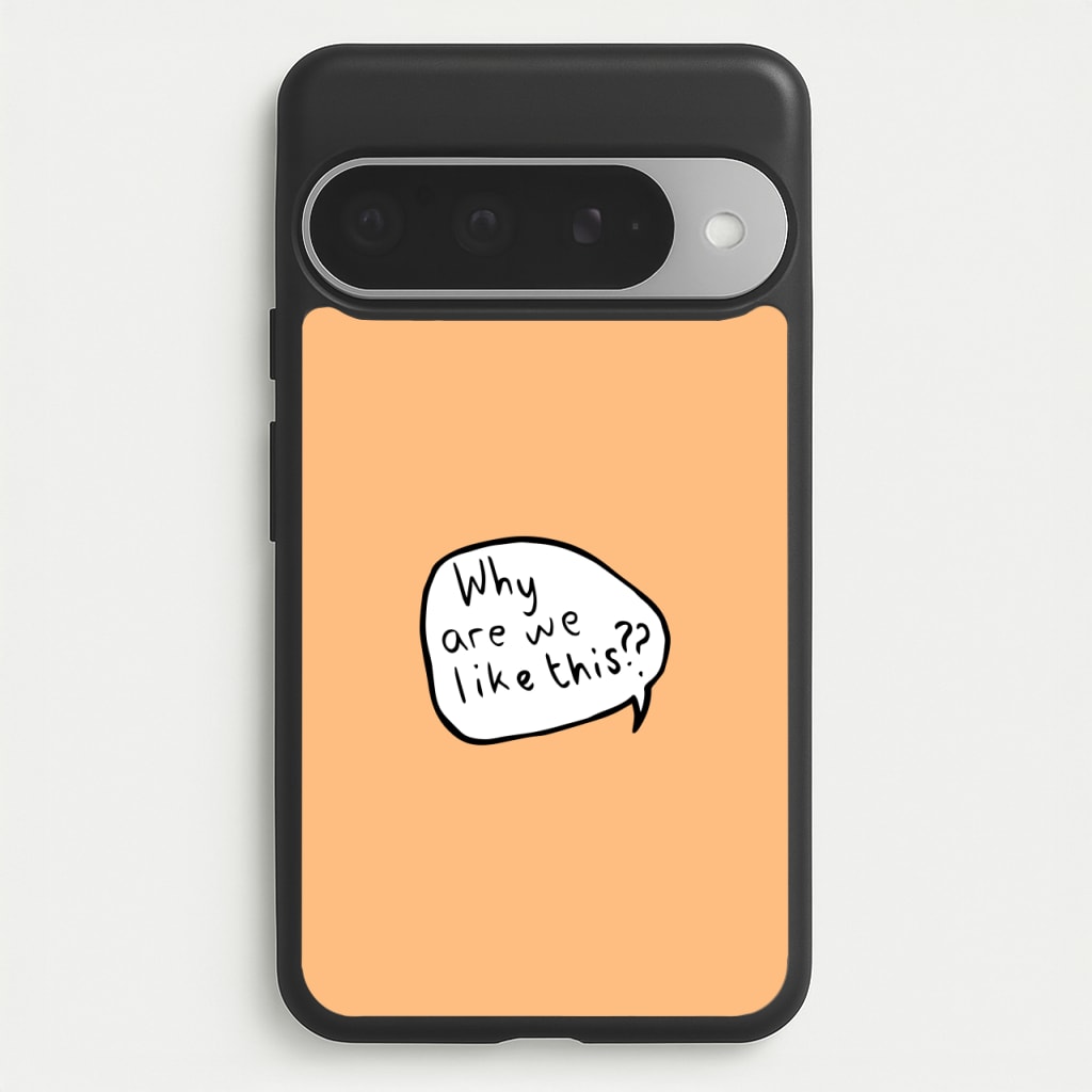 Why Are We Like This - Heart TV Phone Case for Google Pixel 10 Pro XL