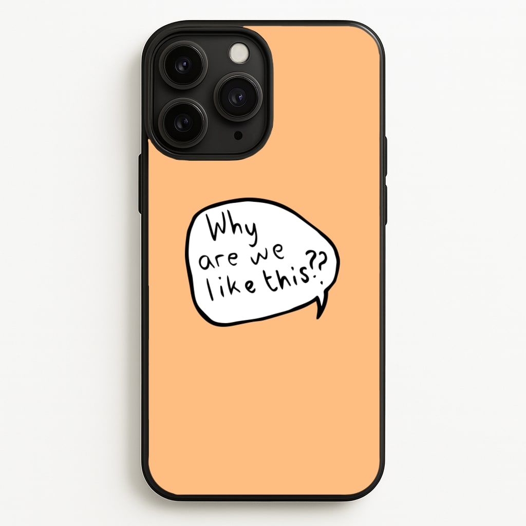 Why Are We Like This - Heart TV - Heartstopper Phone Case for iPhone 11 Pro