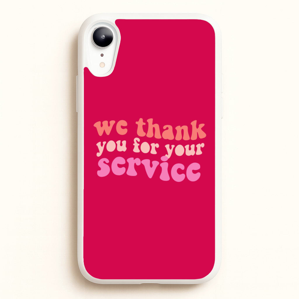 We Thank You For Your Service - Heart TV - Heartstopper Phone Case for iPhone XR