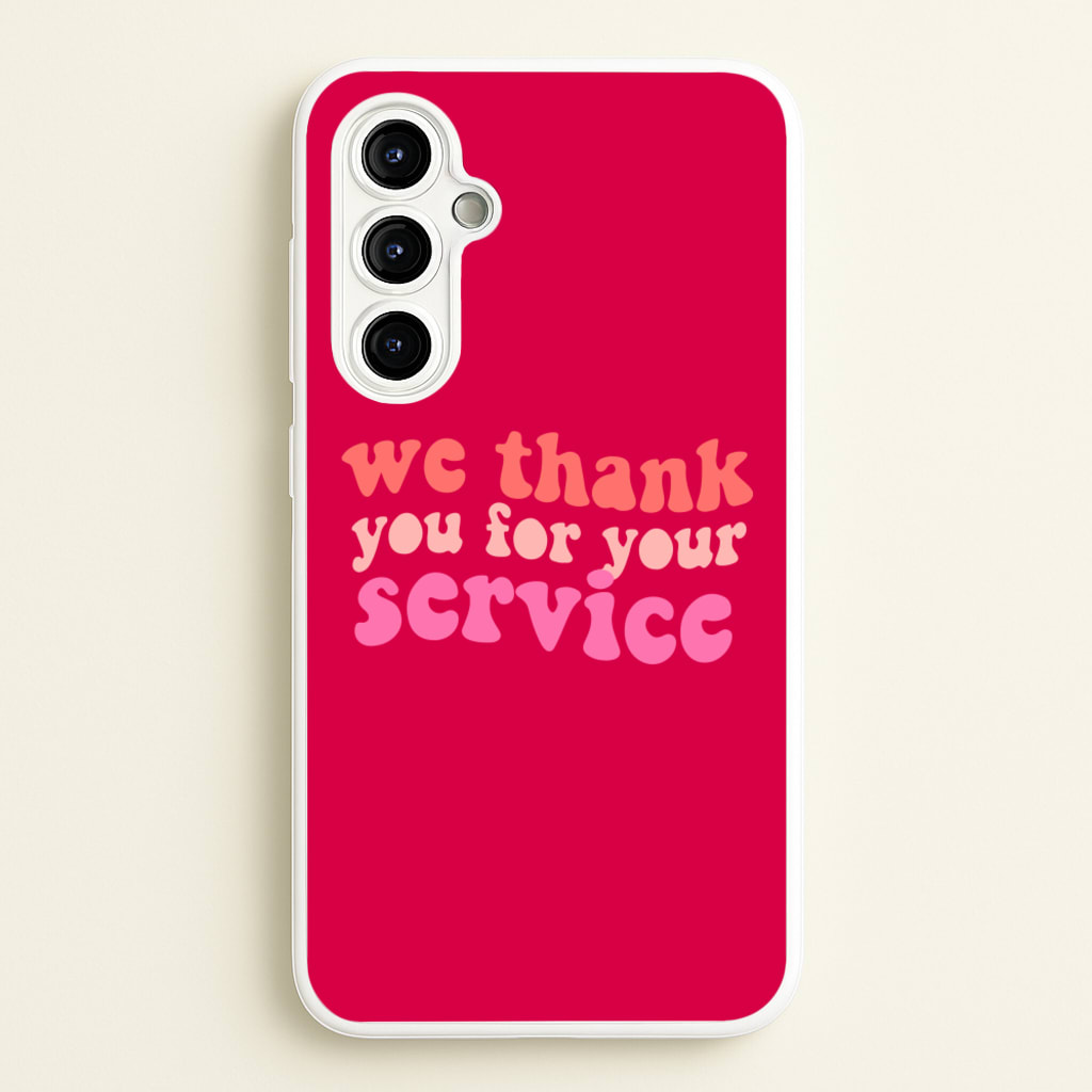 We Thank You For Your Service - Heart TV - Heartstopper Phone Case for Galaxy A54