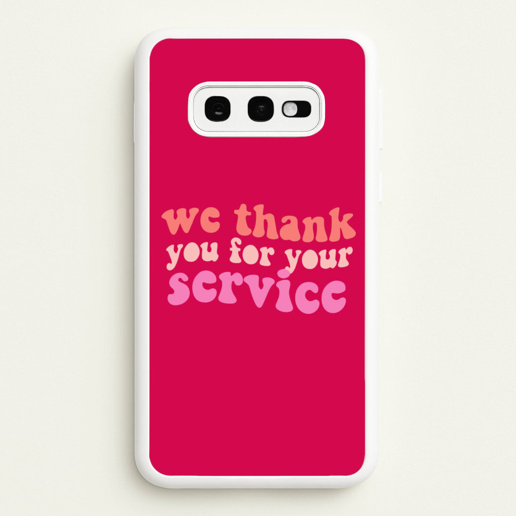 We Thank You For Your Service - Heart TV - Heartstopper Phone Case for Galaxy S10e