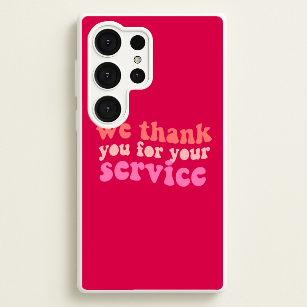 We Thank You For Your Service - Heart TV - Heartstopper Phone Case for Galaxy S25 Ultra