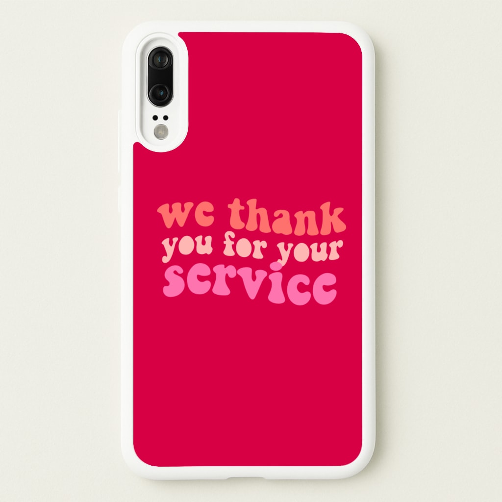 We Thank You For Your Service - Heart TV - Heartstopper Phone Case for Huawei P20