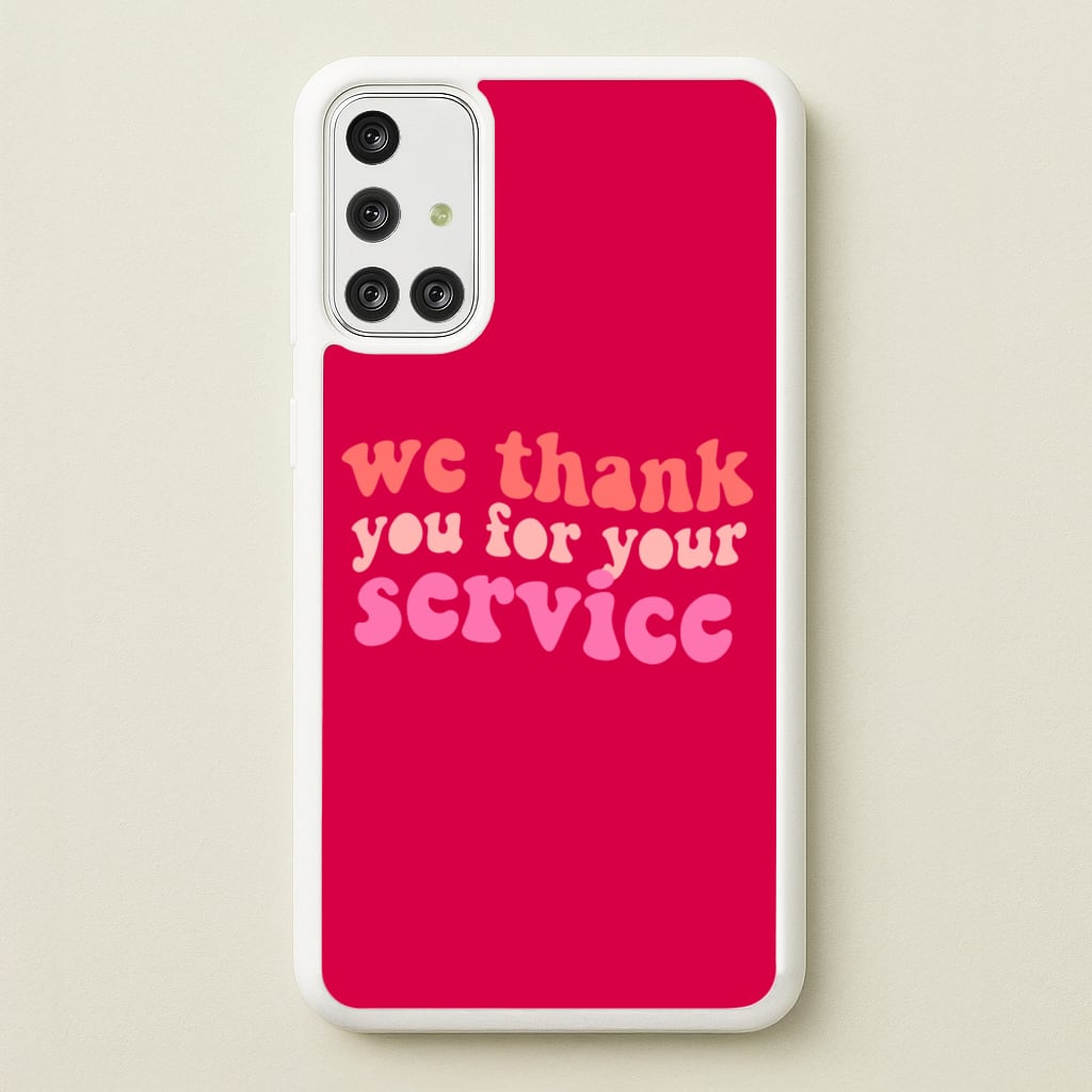 We Thank You For Your Service - Heart TV - Heartstopper Phone Case for Galaxy A71