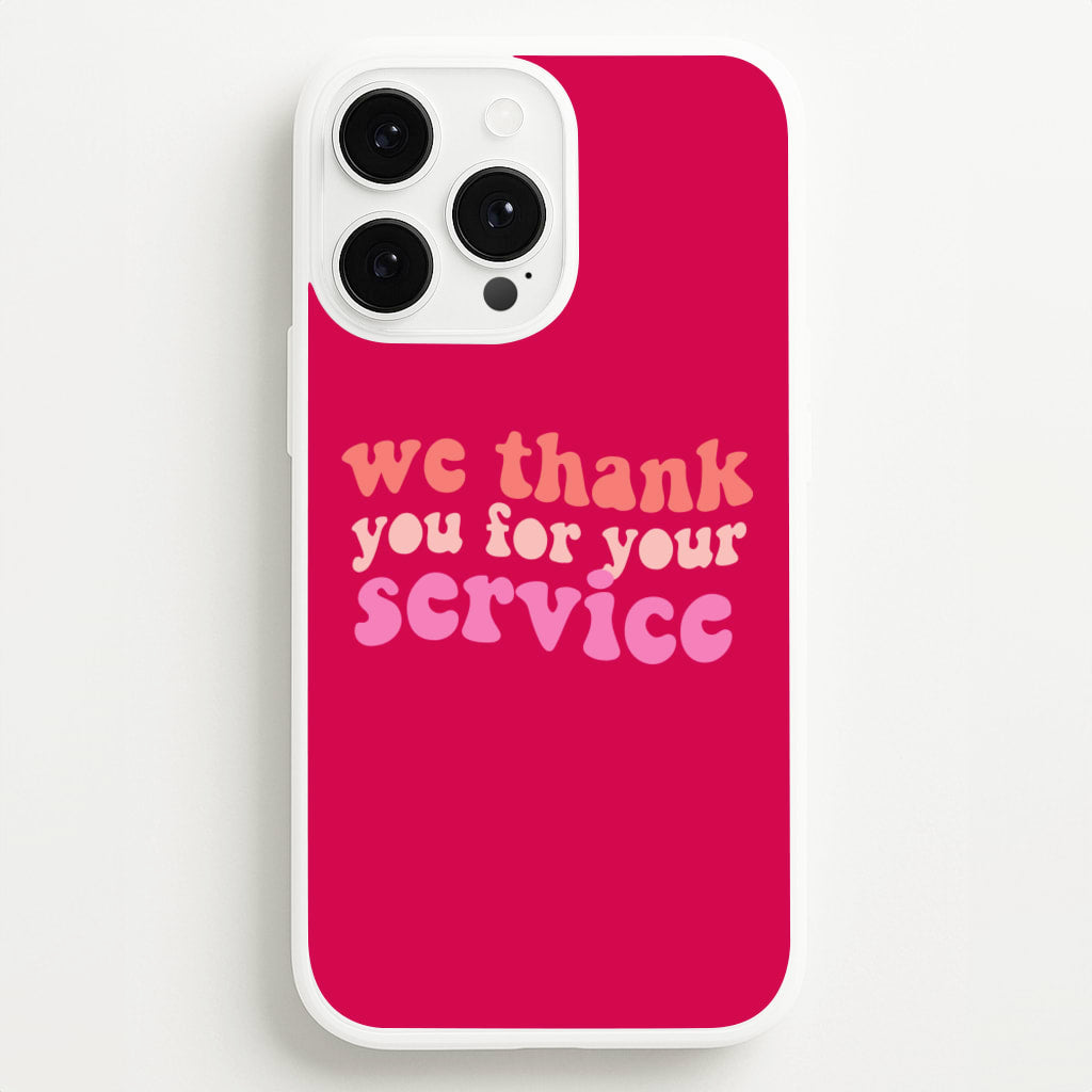 We Thank You For Your Service - Heart TV - Heartstopper Phone Case for iPhone 13 Pro Max