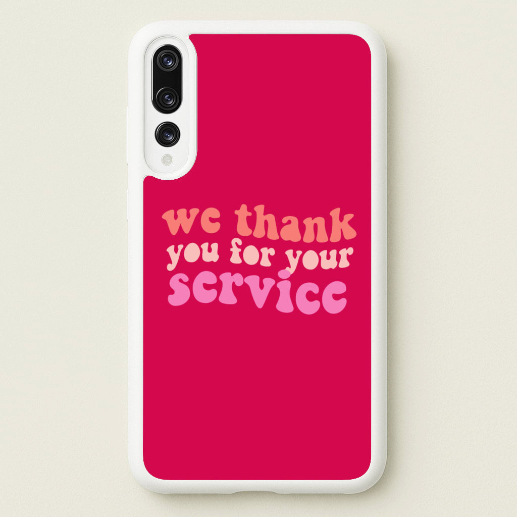 We Thank You For Your Service - Heart TV - Heartstopper Phone Case for Huawei P20 Pro