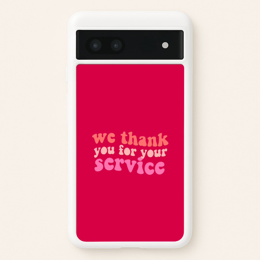 We Thank You For Your Service - Heart TV - Heartstopper Phone Case for Google Pixel 6a