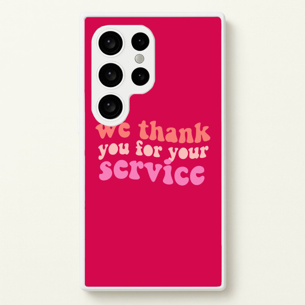 We Thank You For Your Service - Heart TV - Heartstopper Phone Case for Galaxy S24 Ultra