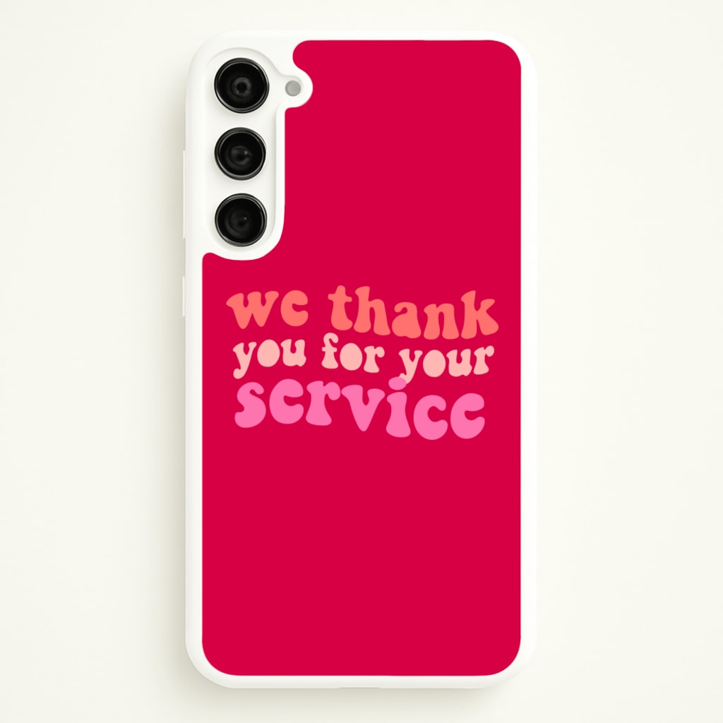 We Thank You For Your Service - Heart TV - Heartstopper Phone Case for Galaxy S23