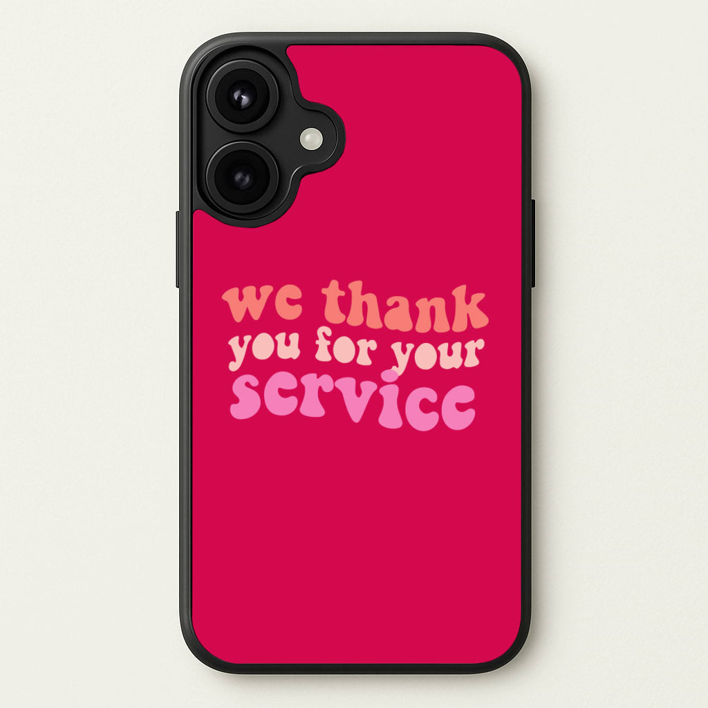 We Thank You For Your Service - Heart TV Phone Case for iPhone 17