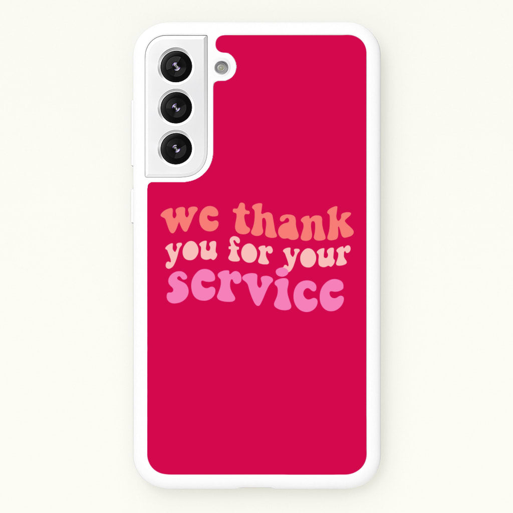We Thank You For Your Service - Heart TV - Heartstopper Phone Case for Galaxy S21
