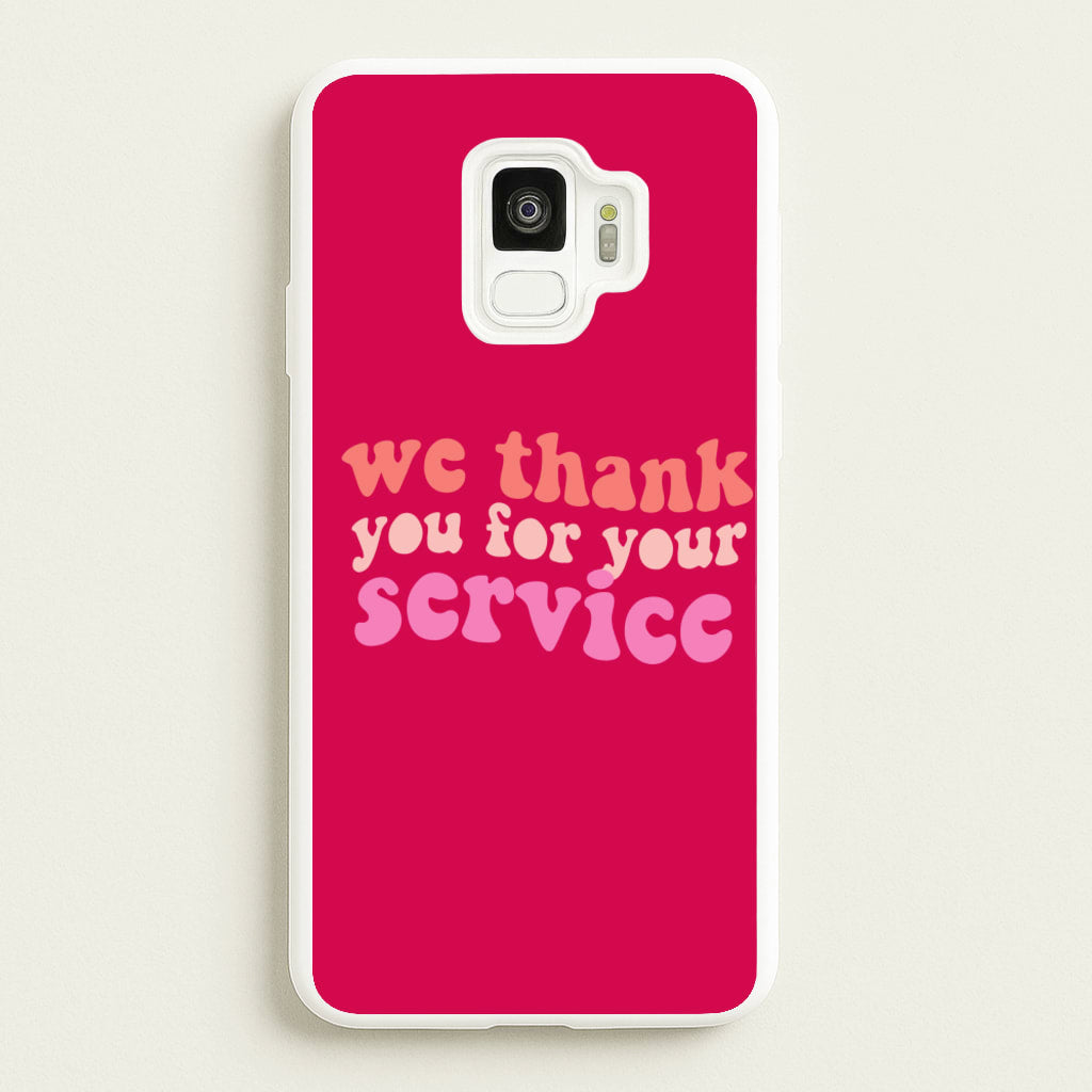 We Thank You For Your Service - Heart TV - Heartstopper Phone Case for Galaxy S9