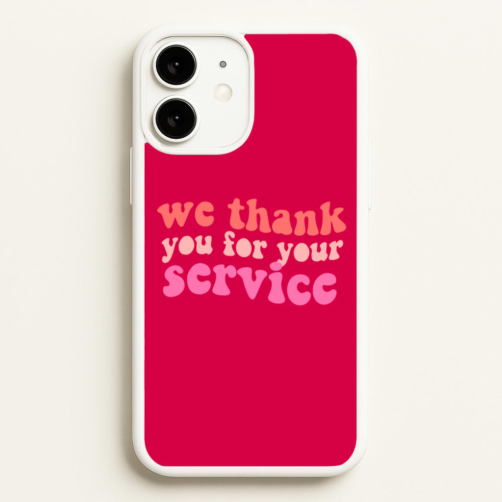 We Thank You For Your Service - Heart TV - Heartstopper Phone Case for iPhone 11